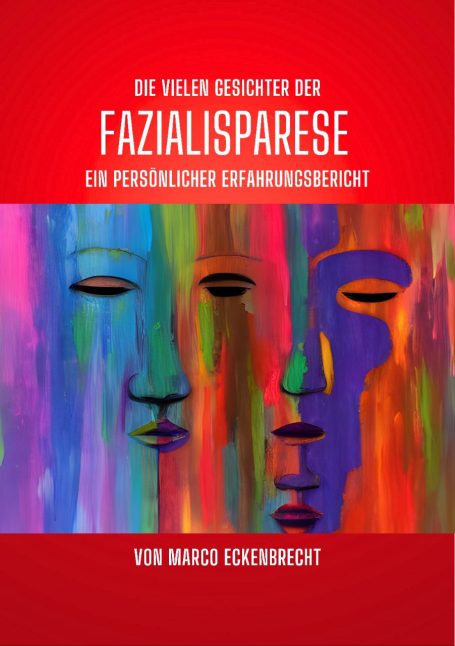 Buch Marco Eckenbrecht - Die vielen Gesichter der Fazialisparese